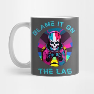 Blame it on the Lag Mug